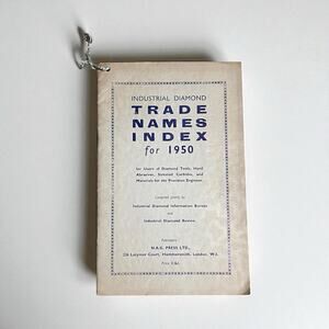 Industrial Diamond Trade‎ Names For 1950 NAG Press, London Paperback